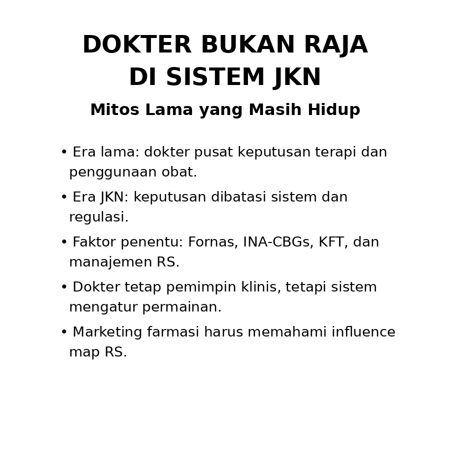 Dokter Bukan Raja di Sistem JKN